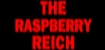 The Raspberry Reich