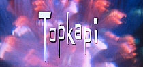 Topkapi Topkapi