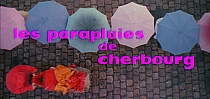 The Umbrellas of Cherbourg The Umbrellas of Cherbourg